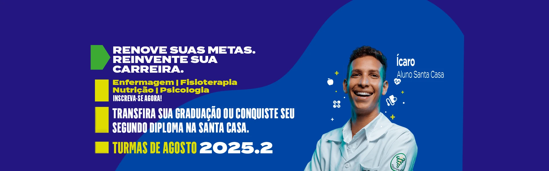 Renove suas metas. Reinvente sua carreira.