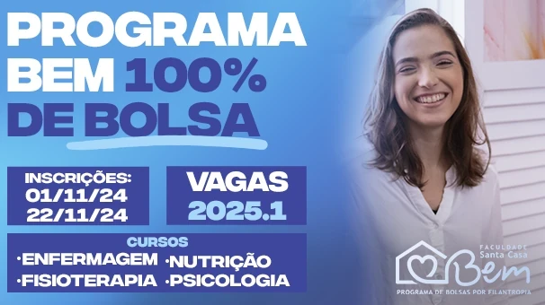 Faculdade Santa Casa abre inscrições para bolsas integrais pelo Programa BEM nesta sexta (01)